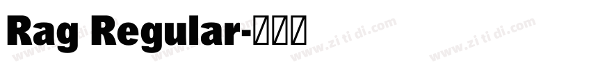 Rag Regular字体转换